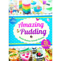 Image of Amazing pudding : mudah buatnya selangit rasanya