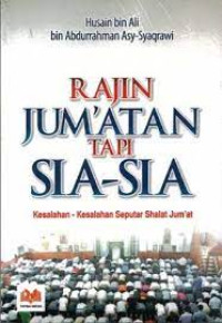 Image of Rajin jum'atan tapi sia-sia