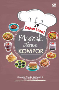Image of 29 sajian lezat: masak tanpa kompor