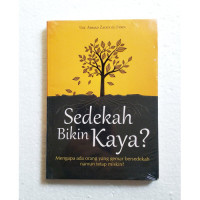Image of Sedekah bikin kaya? mengapa ada orang yang gemar bersedekah namun tetap miskin ?