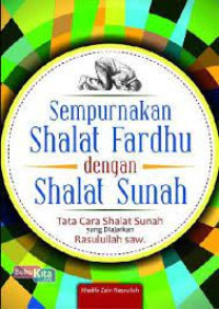 Image of Sempurnakan shalat fardhu dengan shalat sunah