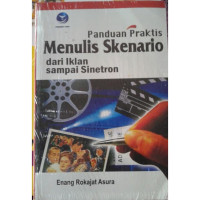 Image of Panduan praktis menulis skenario dari iklan sampai sinetron
