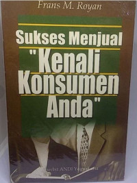 Image of Sukses menjual : kenali konsumen anda