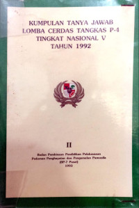 Image of Kumpulan tanya jawab cerdas tangkas p-4 tingkat nasional v tahun 1992 tingkat SD/MI : II