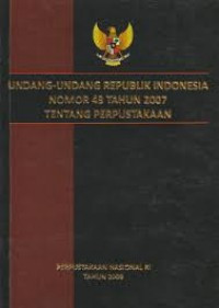 Image of Undang-undang republik Indonesia nomor 43 tahun 2007 tentang perpustakaan