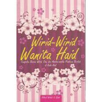 Image of Wirid-wirid wanita haid :kumpulan bacaan wirid, doa, dan amalan-amalan pembawa berkah di kala haid